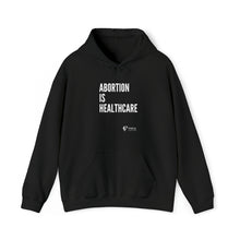 Load image into Gallery viewer, Abortion is Healthcare - Unisex Heavy Blend™ Hooded Sweatshirt
